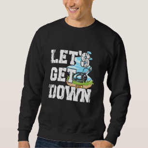 Metal Detecting Quote For A Metal Detecting Hobbyi Sweatshirt