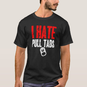 Metal Detecting Treasure Hunt Detectorist I hate p T-Shirt