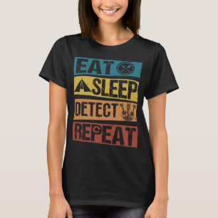Metal Detecting Treasure Hunt Detectorist Metal De T-Shirt