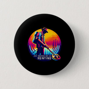 Metal Detecting Treasure Hunting Dirt Fishing Hob  Button