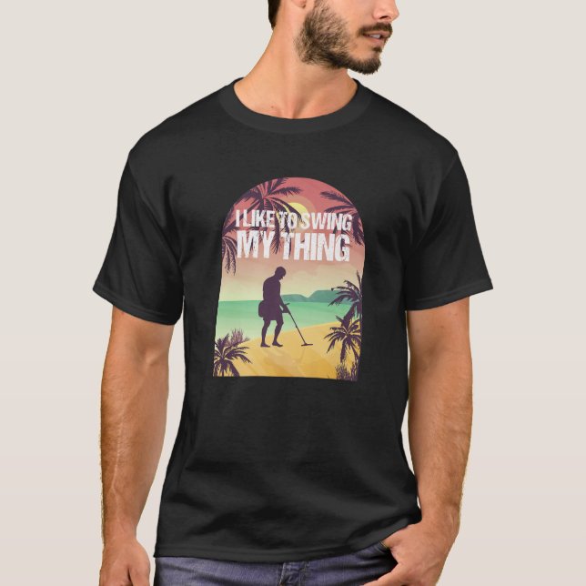 Metal Detector Detectorist Metal Detecting T-Shirt (Front)