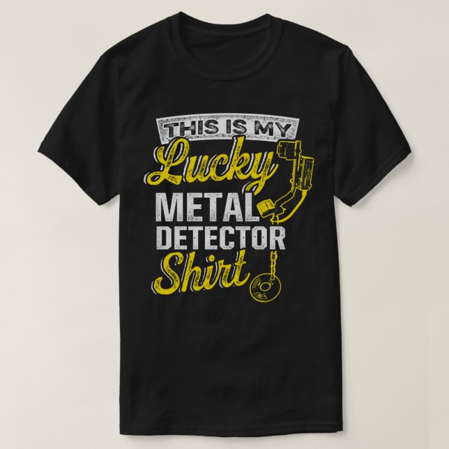 Metal detector Treasure hunter Probe walker T-Shirt (Design Front)