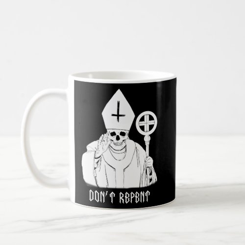 Metal Dont Repent Evil Pope  Coffee Mug