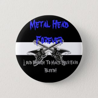 Metal Head Forever Button