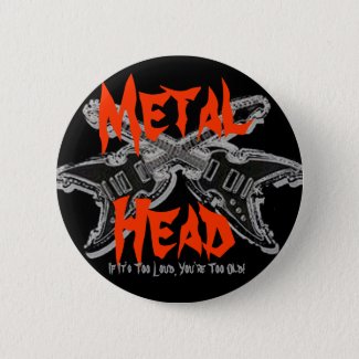 Metal Head Pinback Button