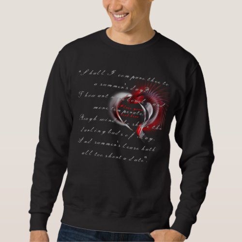 Metal Heart with Shakespeares sonnet 18 Sweatshirt