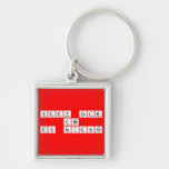 Keep Calm
 and 
 Do Science  Metal Keychains