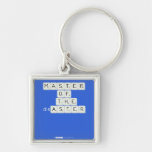 MASTER
 OF
   THE
 disASTER
 
 
   Metal Keychains