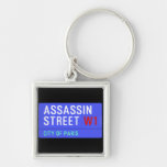 ASSASSIN Street  Metal Keychains