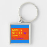 Minion Street  Metal Keychains