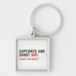 CUPCAKES AND  SHHHT  Metal Keychains