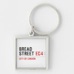 Bread Street  Metal Keychains