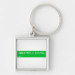 Bramble Dank  Metal Keychains