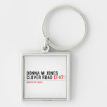 Donna M Jones Clover Road  Metal Keychains