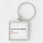 I LOVE KIA MIA THOMPSON    Metal Keychains