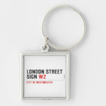 LONDON STREET SIGN  Metal Keychains