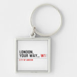London, your way...  Metal Keychains