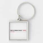 SOUTH LONDON'S FINEST   Metal Keychains