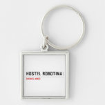 Hostel Robotina  Metal Keychains