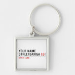 Your Name StreetBariga  Metal Keychains