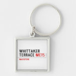 whittaker  terrace  Metal Keychains