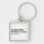 Fulton street Extracts  Metal Keychains