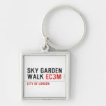 sky garden walk  Metal Keychains