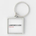 Lawrences CLose  Metal Keychains