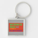 Weirdness Road  Metal Keychains