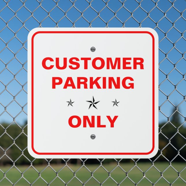 Metal Sign Customer Parking Only Reserved (In Situ(Fence))
