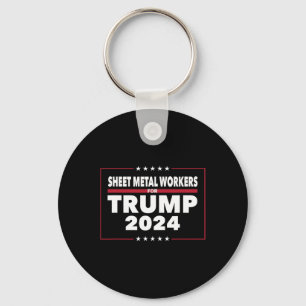 Metal Workers For Trump 2024 President Republican  Keychain