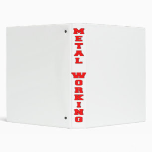 Metal Working 3 Ring Binder