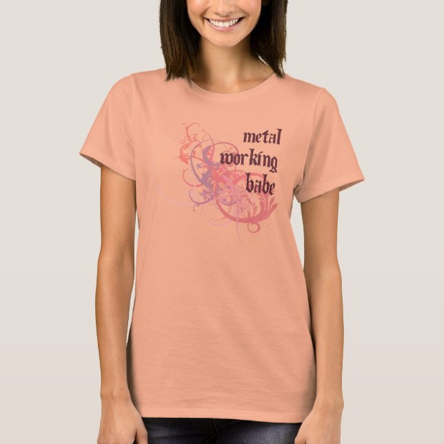 Metal Working Babe T-Shirt (Front)