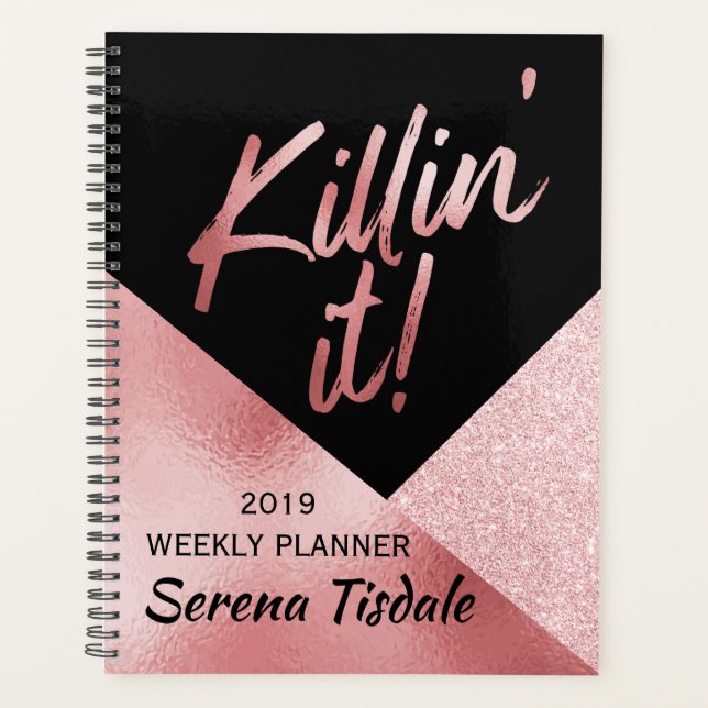 Metalic Rose Gold & Black Killin' It Weekly Planner (Front)
