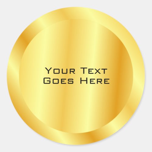 Metallic Look Faux Gold Add Your Text Custom Classic Round Sticker