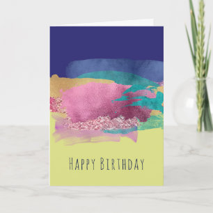 Metallic Painted Brush Strokes Abstract Birthday Card