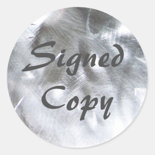 Metallic Photo and Gray Signed Copy Classic Round Sticker