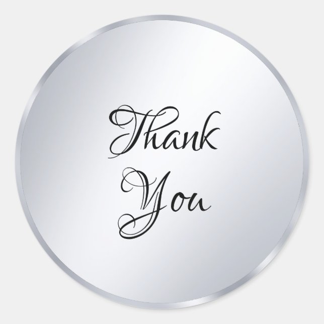 Metallic Silver Look Thank You Text Template Classic Round Sticker (Front)