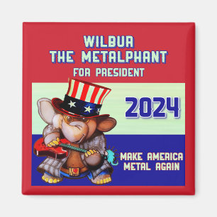 Metalphant for President 2024 Magnet red