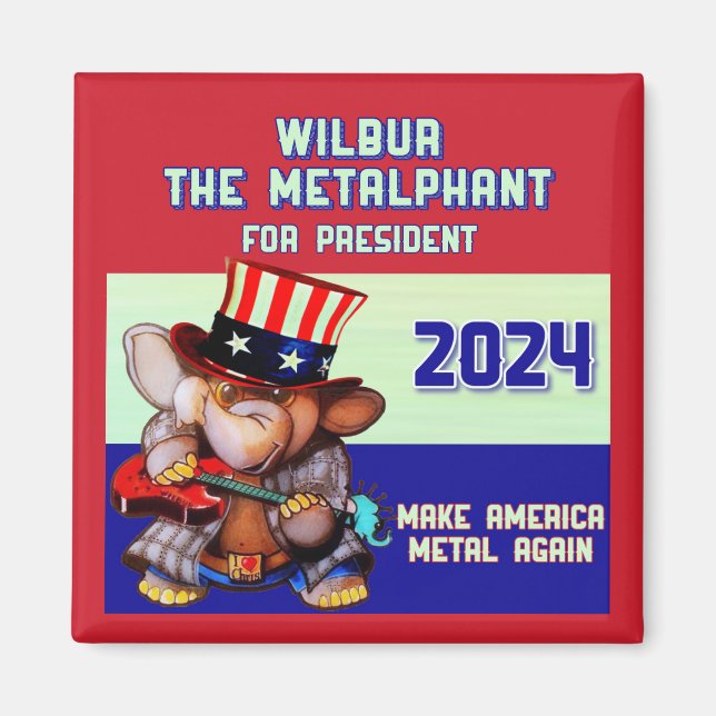 Metalphant for President 2024 Magnet red (Front)