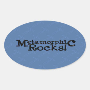 Metamorphic Rocks! Oval Sticker
