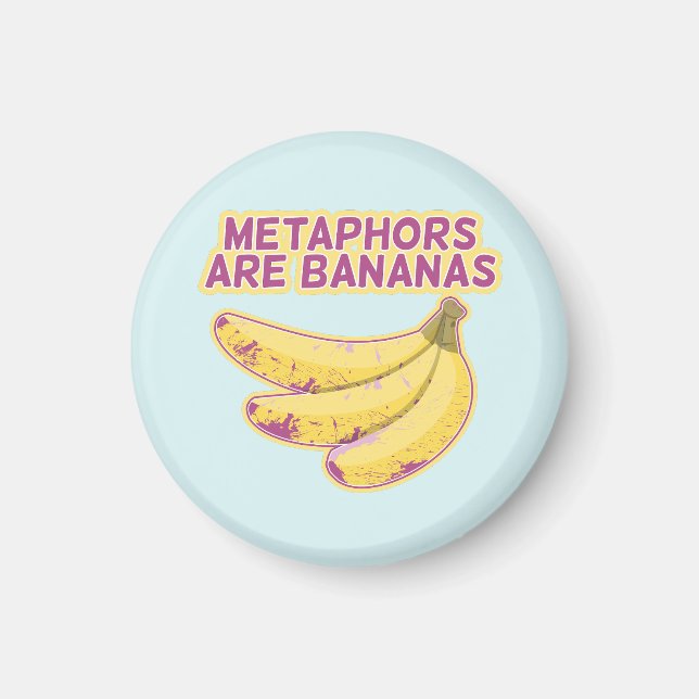 Metaphor Funny typography Magnet (Front)