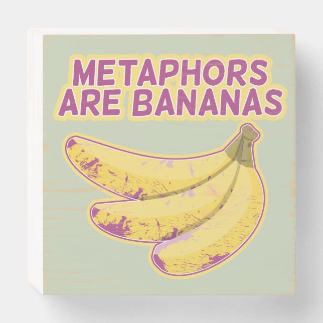 Metaphor Funny typography Wooden Box Sign (Front Horizontal)
