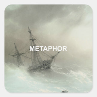 Metaphor Text + Old Shipwreck Seascape Painting Square Sticker