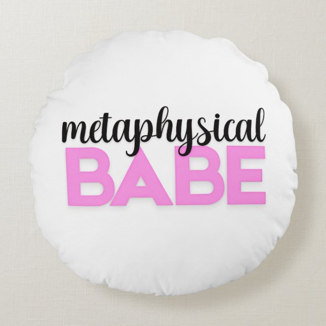 metaphysical babe bold pink script typography round pillow (Front)