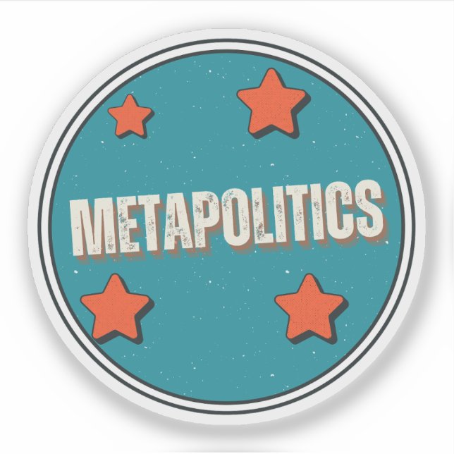 Metapolitics Sticker (Front)