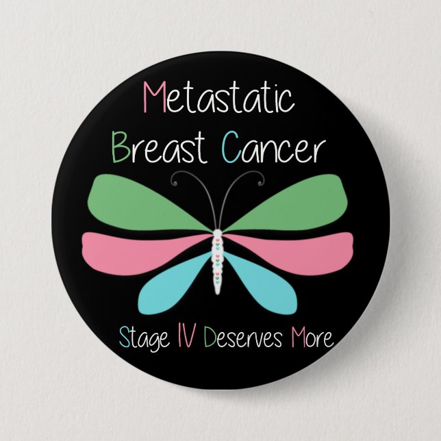 Metastatic Breast Cancer Advocacy and Support Button (Front)