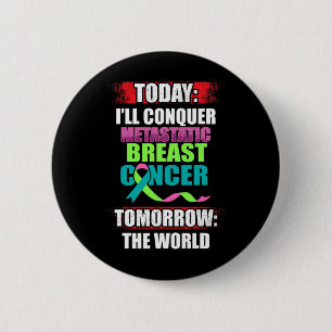 Metastatic Breast Cancer Awareness Beat Warrior Button