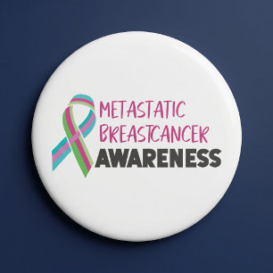 Metastatic Breast Cancer Awareness Button