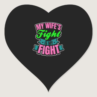 Metastatic Breast Cancer Awareness Design Wife My Heart Sticker